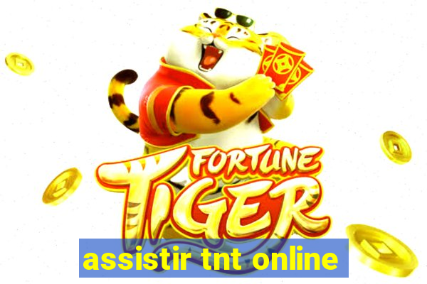 assistir tnt online